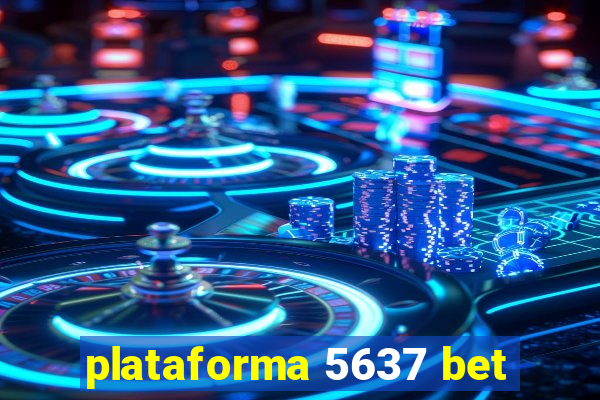 plataforma 5637 bet